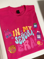 IN MY SEÑORA ERA!