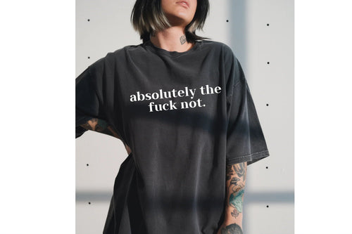 Absolutely TF Not